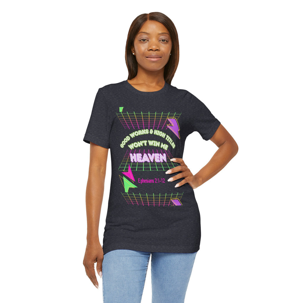 Woman's "Good works" Retro Tee— Ephesians 2:1-12 Retro Christian T-Shirt