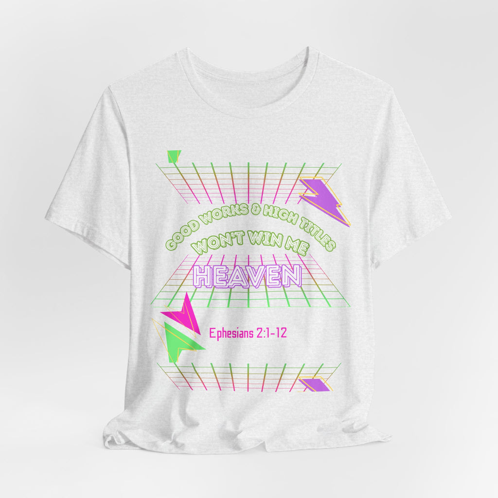 Woman's "Good works" Retro Tee— Ephesians 2:1-12 Retro Christian T-Shirt