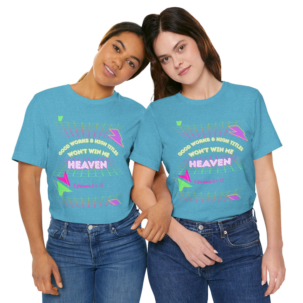 Woman's "Good works" Retro Tee— Ephesians 2:1-12 Retro Christian T-Shirt