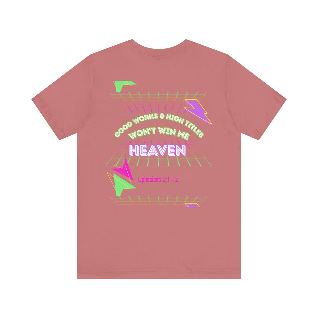 Woman's "Good works" Retro Tee— Ephesians 2:1-12 Retro Christian T-Shirt