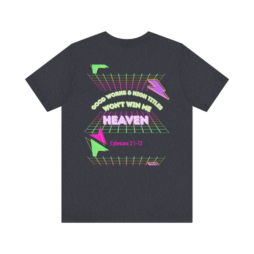 Woman's "Good works" Retro Tee— Ephesians 2:1-12 Retro Christian T-Shirt