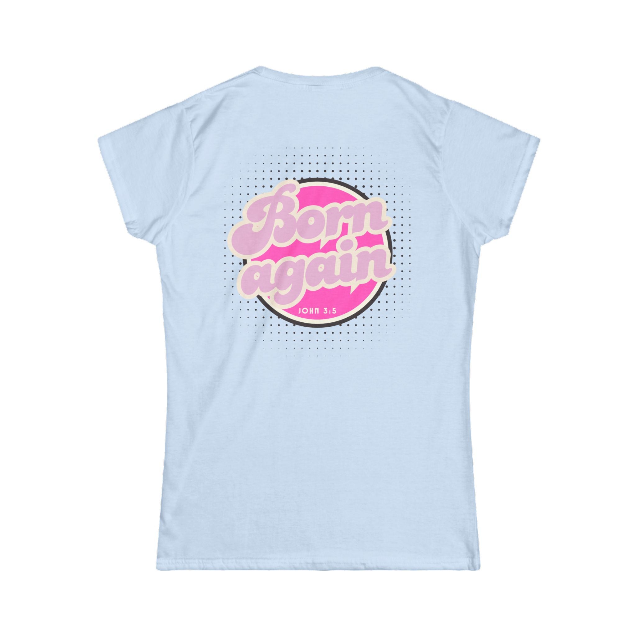 Woman's "Born Again" Tee — Retro Pink Christian Women’s T‑Shirt