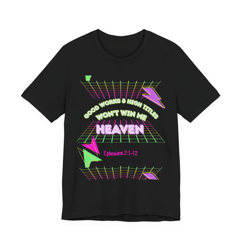 Woman's "Good works" Retro Tee— Ephesians 2:1-12 Retro Christian T-Shirt