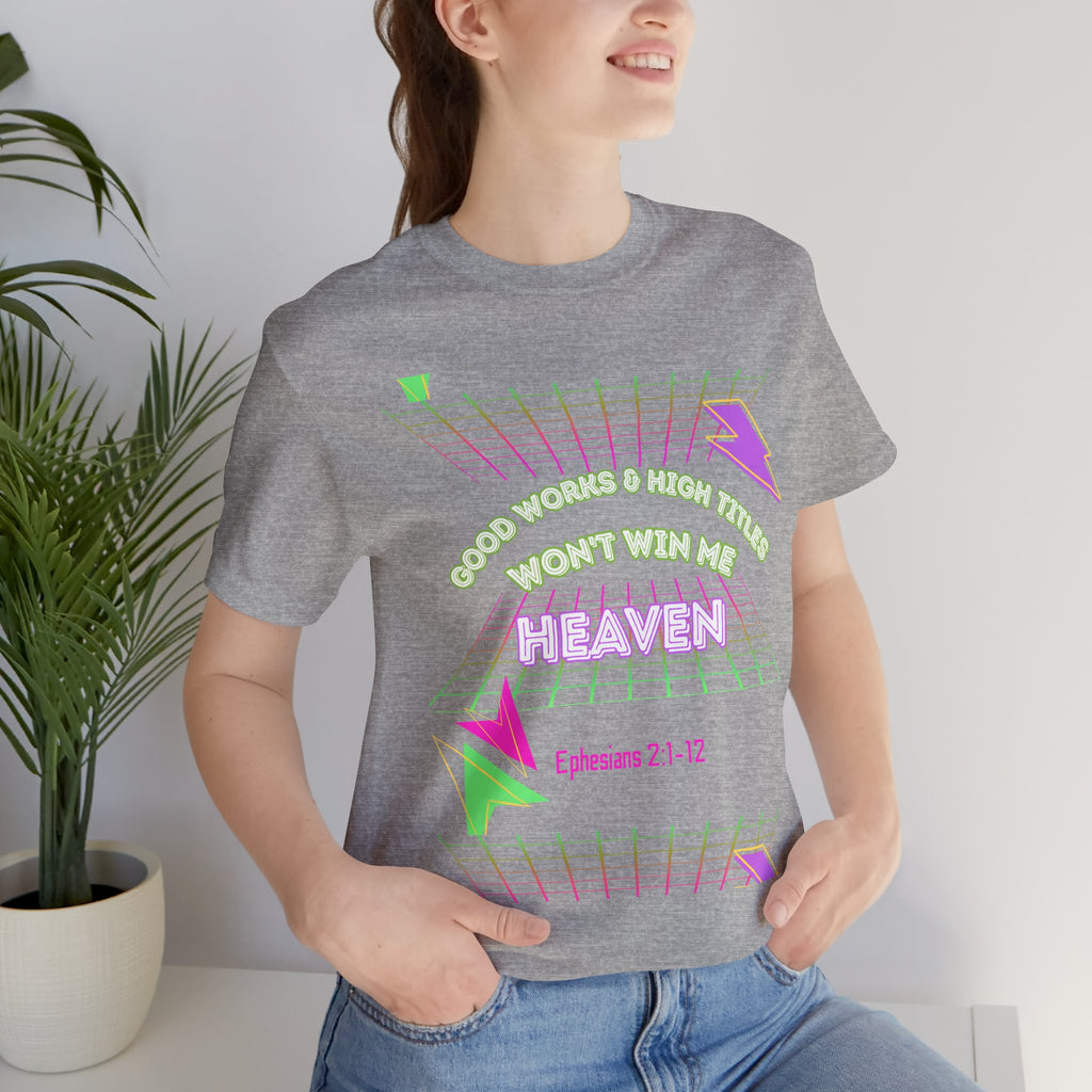 Woman's "Good works" Retro Tee— Ephesians 2:1-12 Retro Christian T-Shirt