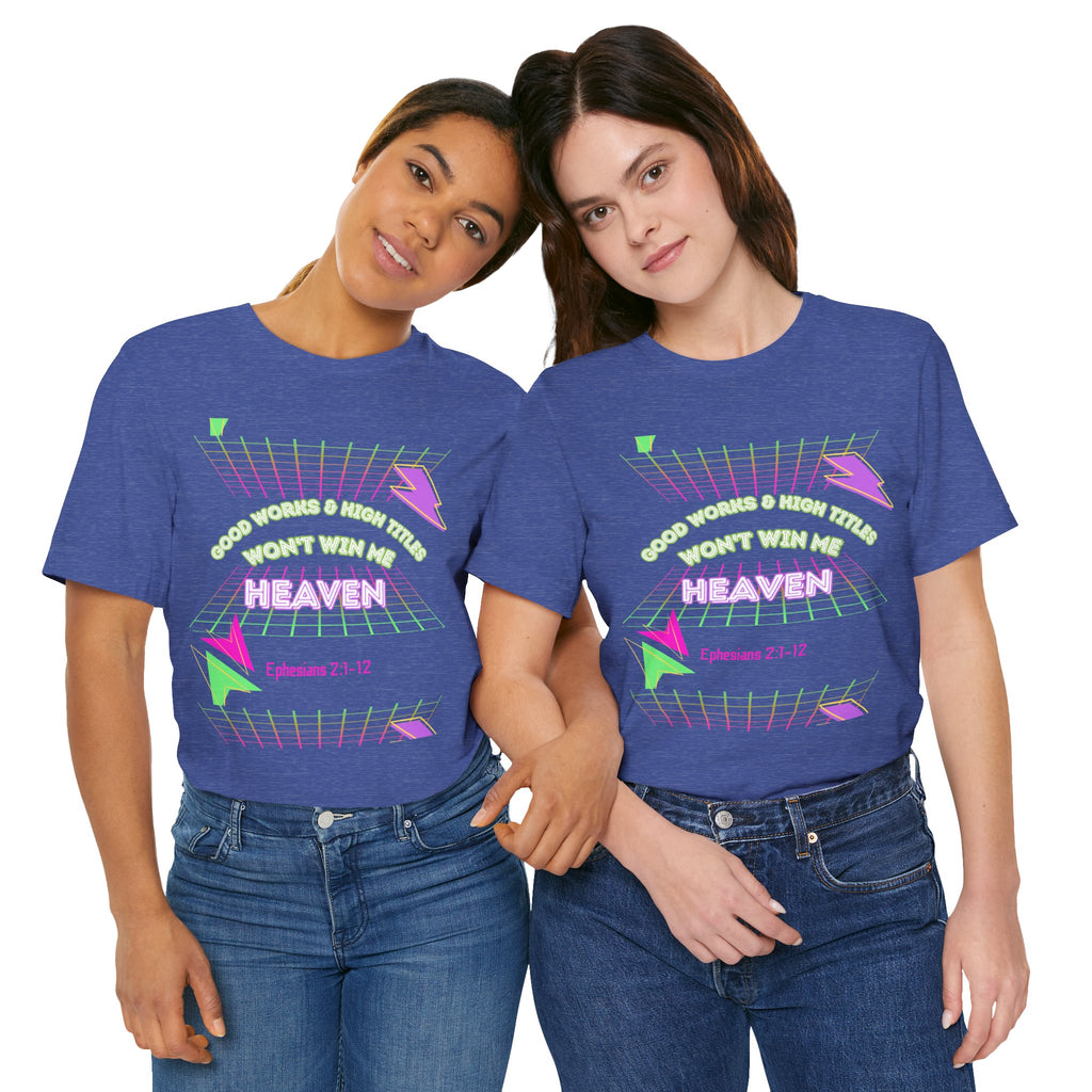 Woman's "Good works" Retro Tee— Ephesians 2:1-12 Retro Christian T-Shirt