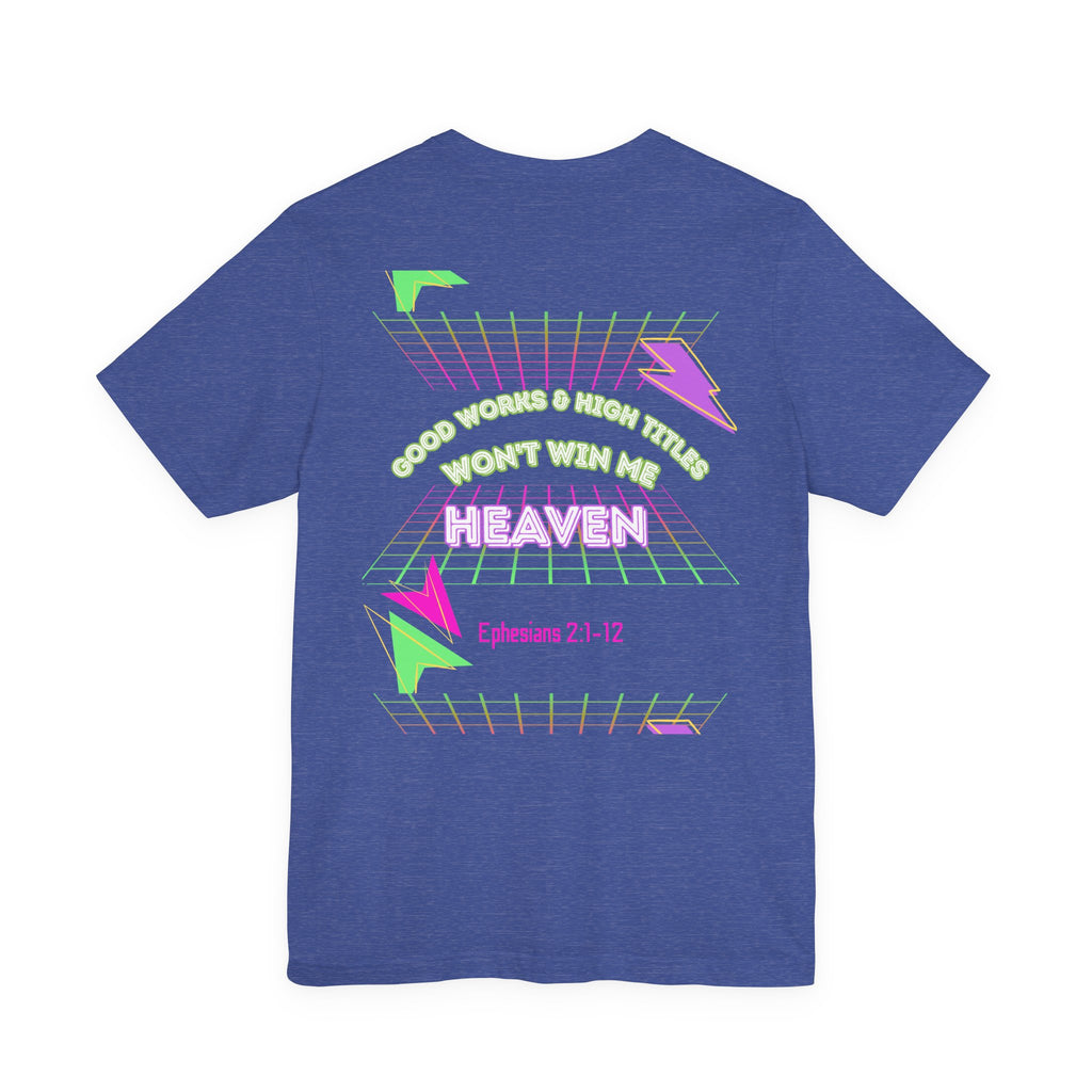 Woman's "Good works" Retro Tee— Ephesians 2:1-12 Retro Christian T-Shirt