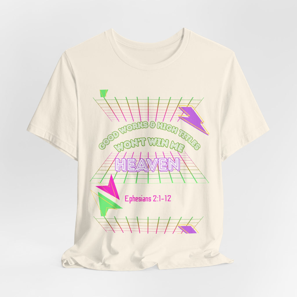 Woman's "Good works" Retro Tee— Ephesians 2:1-12 Retro Christian T-Shirt